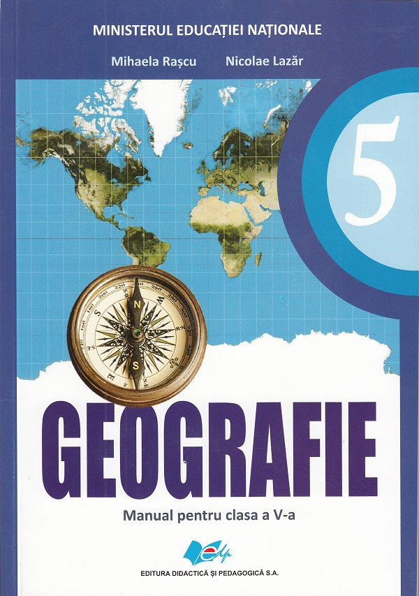Geografie - Clasa 5 - Manual + CD - Mihaela Rascu, Nicolae Lazar