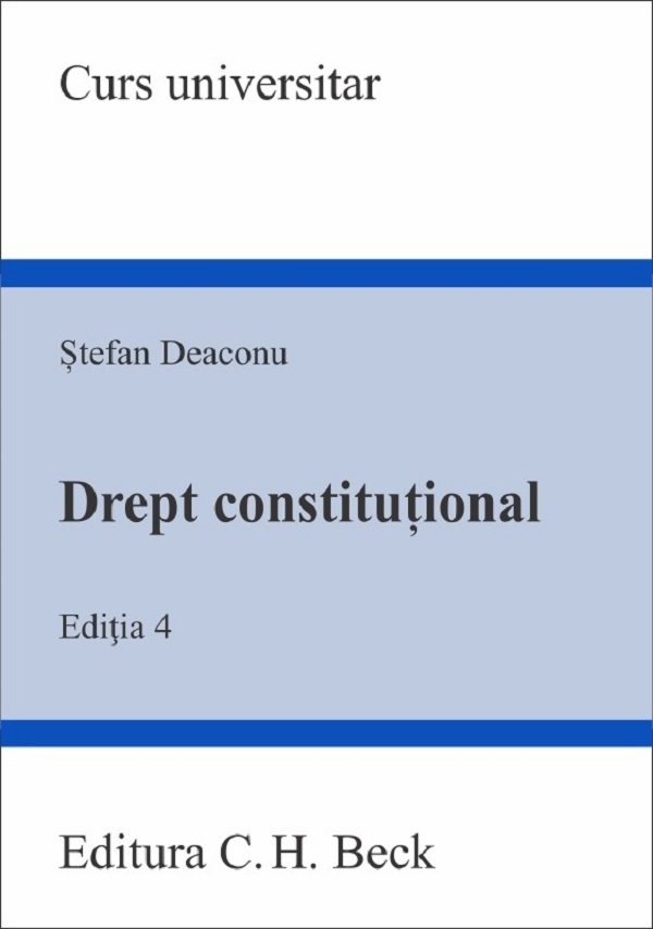 Drept constitutional Ed.4 - Stefan Deaconu