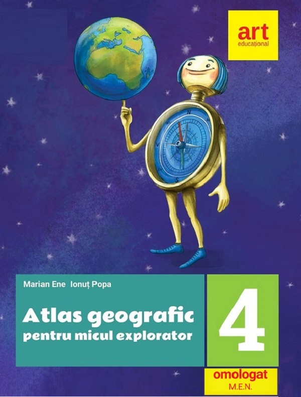 Atlas geografic - Clasa 4  - Marian Ene, Ionut Popa