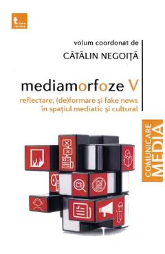 Poza produsului Mediamorfoze 5 - Catalin Negoita