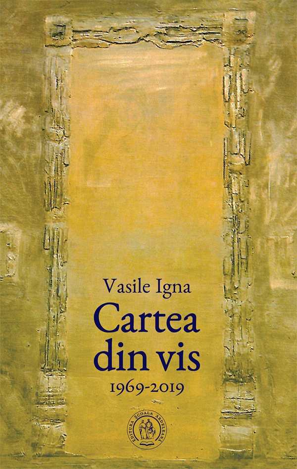 Cartea din vis 1969-2019 - Vasile Igna