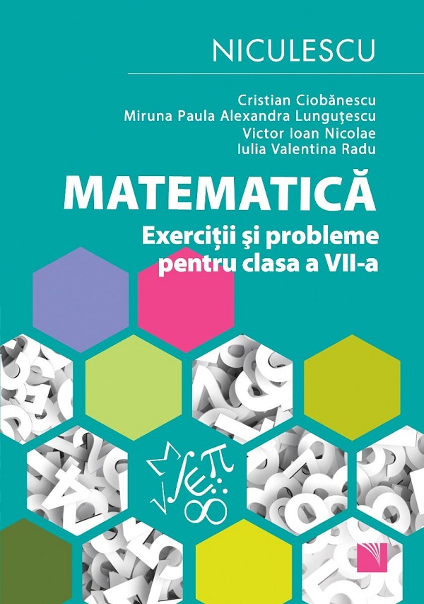 Matematica. Exercitii si probleme - Clasa 7 - Cristian Ciobanescu