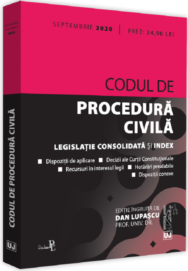 Codul de procedura civila. Septembrie 2020 - Dan Lupascu