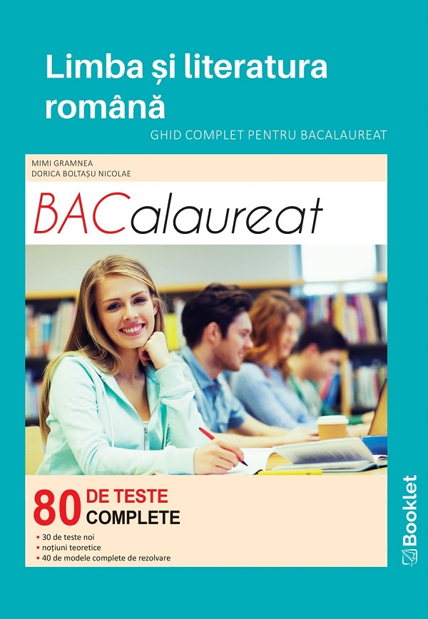 Bacalaureat 2020. Limba si literatura romana - 80 teste - Mimi Gramnea, Dorica Boltasu Nicolae