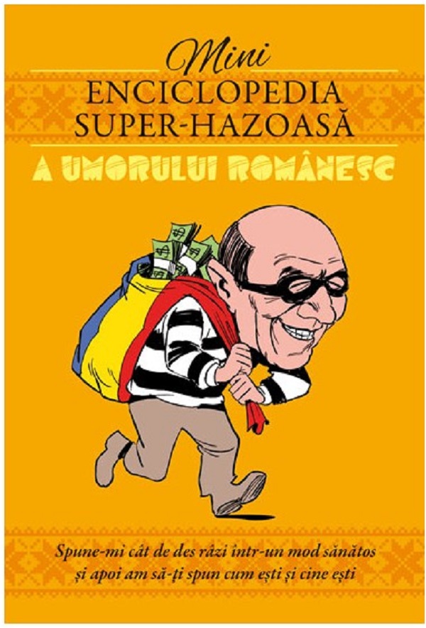 Mini enciclopedia super-hazoasa a umorului romanesc