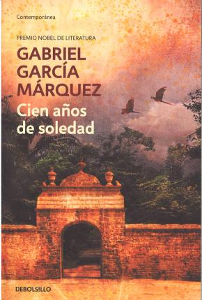 Cien Anos De Soledad - Gabriel Garcia Marquez