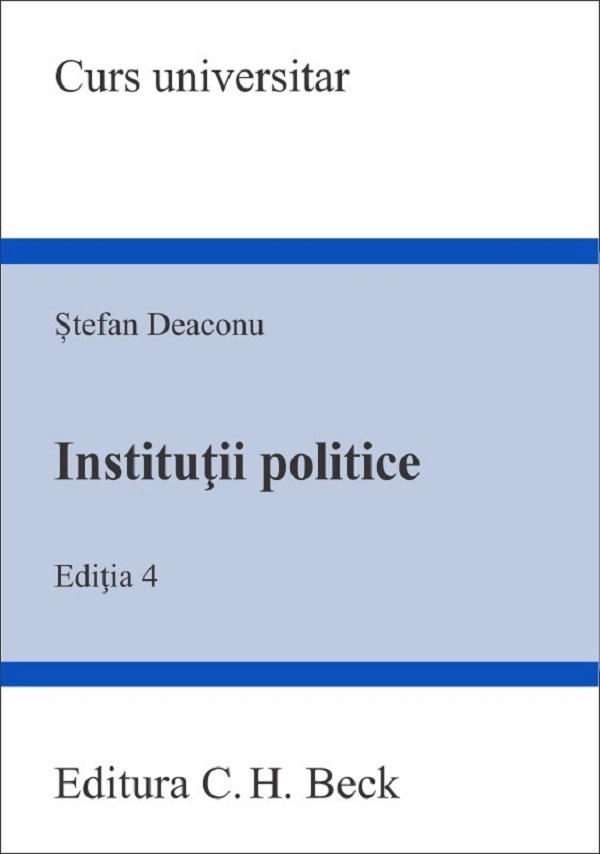 Institutii politice Ed.4 - Stefan Deaconu
