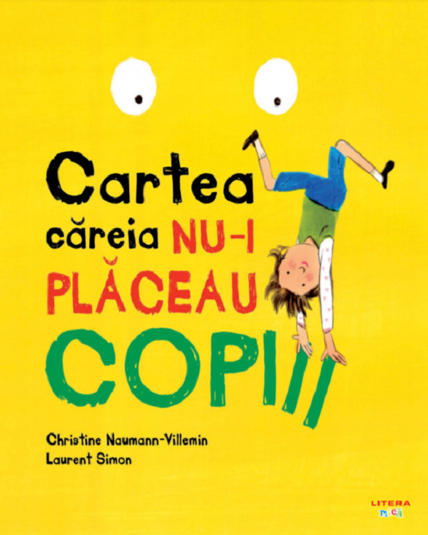 Cartea careia nu-i placeau copiii - Christine Naumann-Villemin, Laurent Simon