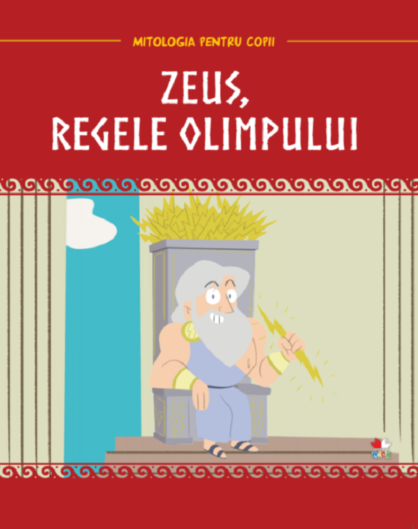 Mitologia. Zeus, regele Olimpului