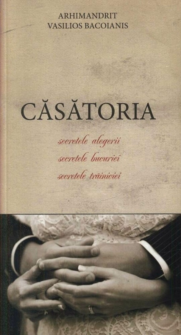 Casatoria. Secretele alegerii - Vasilios Bacoianis