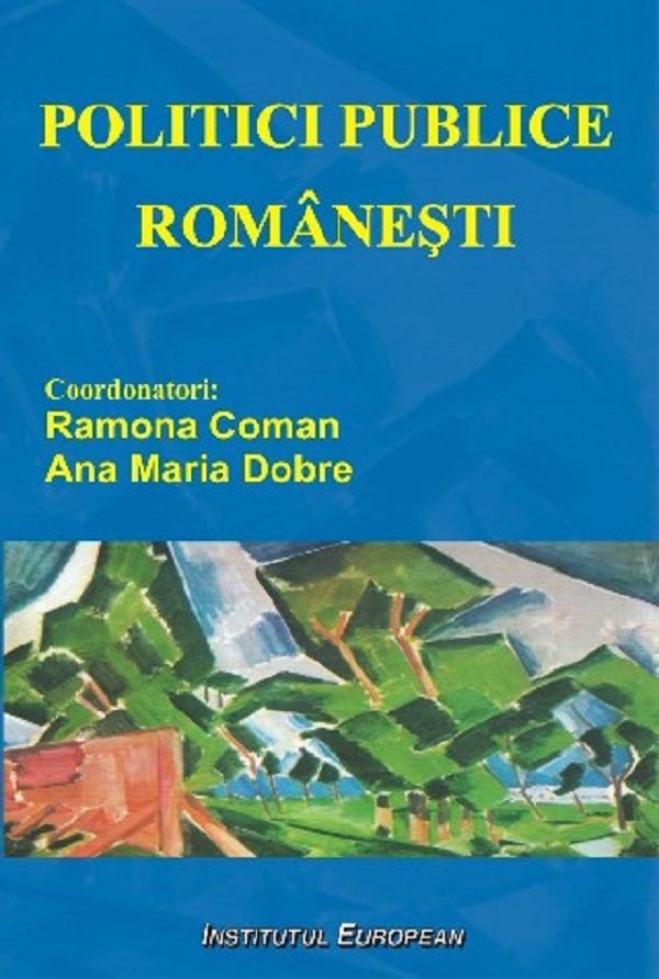 Politici publice romanesti - Ramona Coman, Ana Maria Dobre