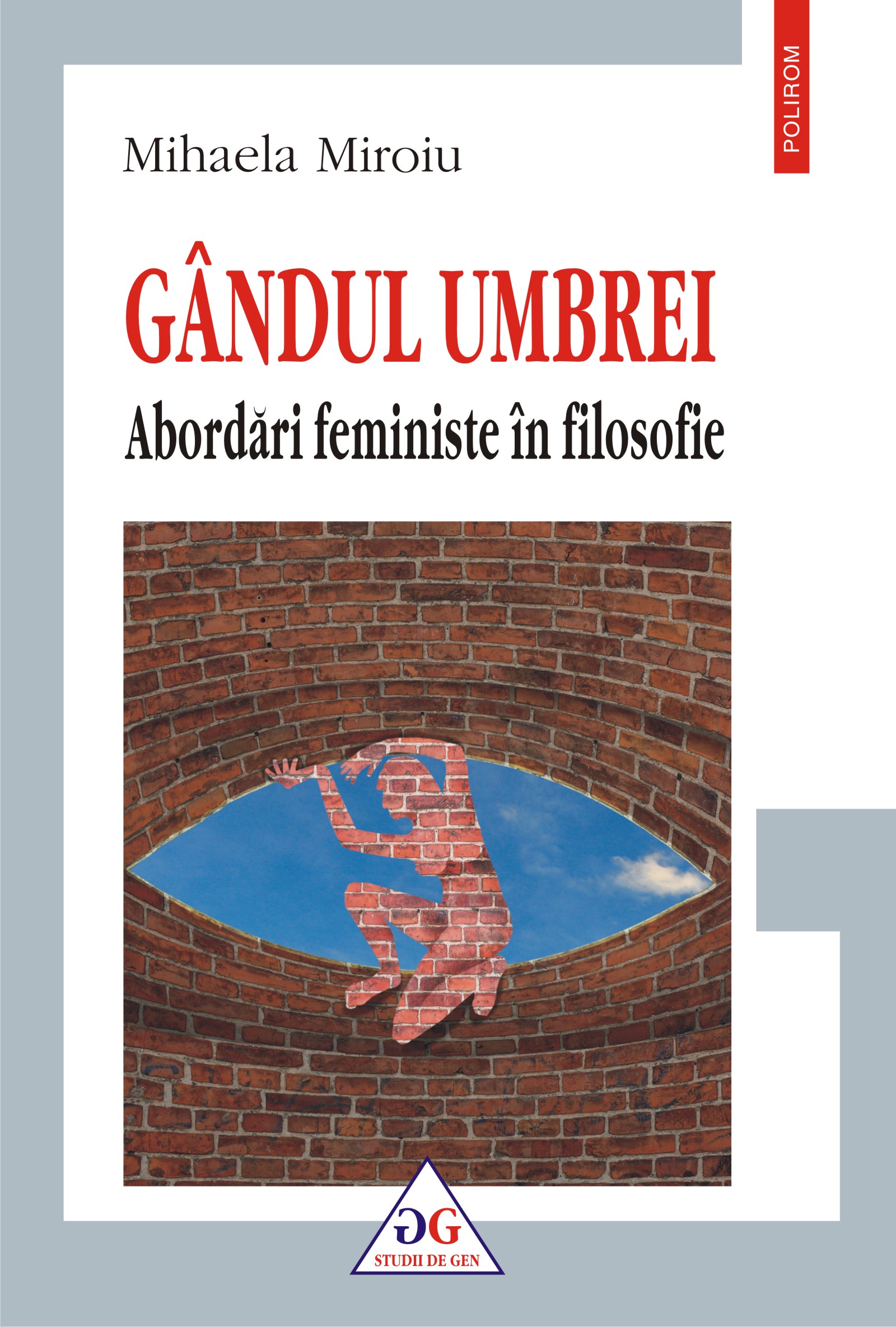 eBook Gandul umbrei. Abordari feministe in filosofie - Mihaela Miroiu