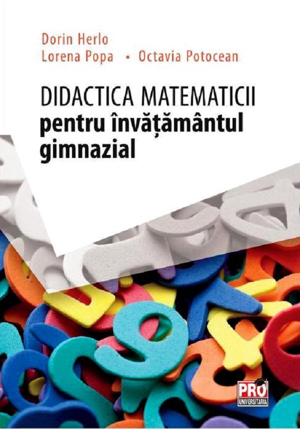 Didactica matematicii pentru invatamantul gimnazial - Dorin Herlo