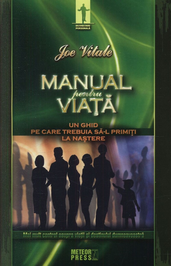 Manual pentru viata - Joe Vitale
