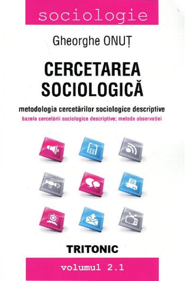 Cercetarea sociologica Vol 2.1 - Gheorghe Onut