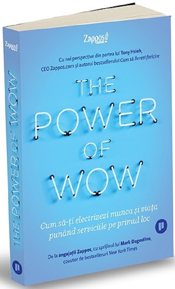 The Power of Wow - Mark Dagostino, Tony Hsieh