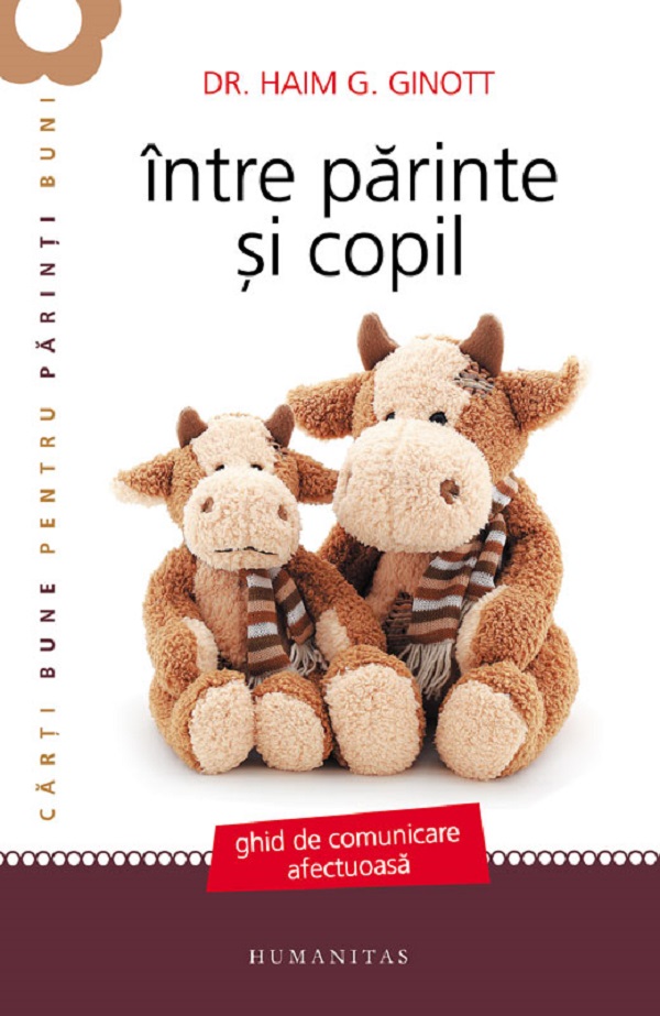 Intre parinte si copil - Dr. Haim G. Ginott