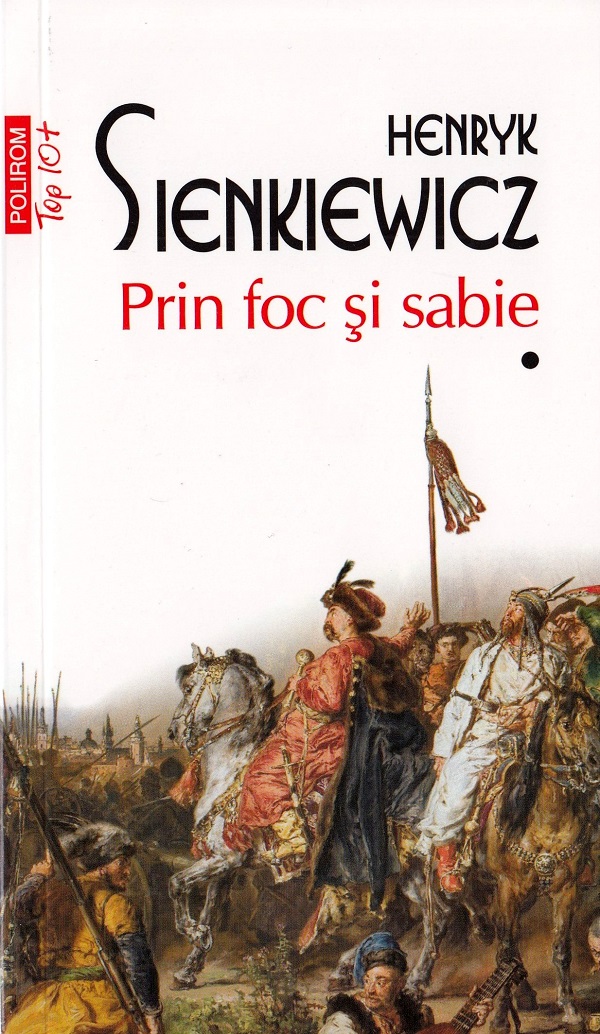 Prin foc si sabie Vol.1+2 - Henryk Sienkiewicz
