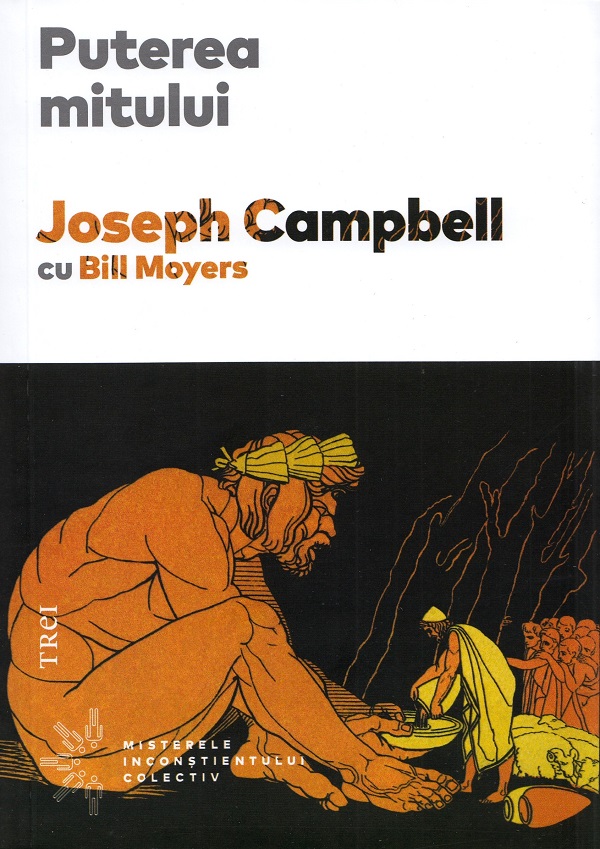Puterea mitului - Joseph Campbell, Bill Moyers