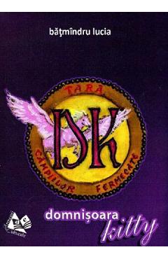 Coperta cărții 'Domnișoara Kitty - Bățmindru Lucia'
