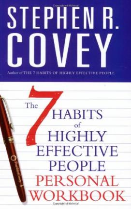 The 7 Habits of Highly Effective People Personal Workbook - Stephen R. Covey