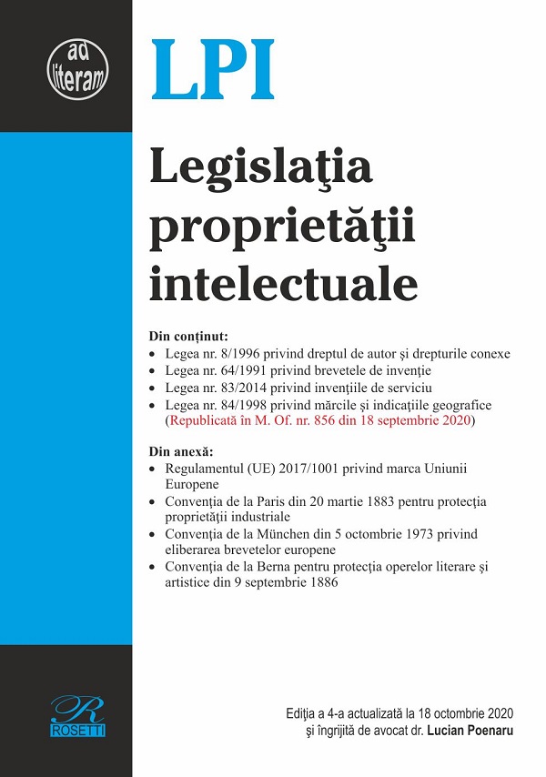 Legislatia proprietatii intelectuale Ed.4 Act. 18 octombrie 2020