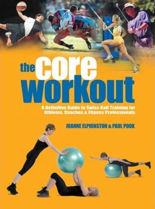 The Core Workout - Joanne Elphinston, Paul Pook