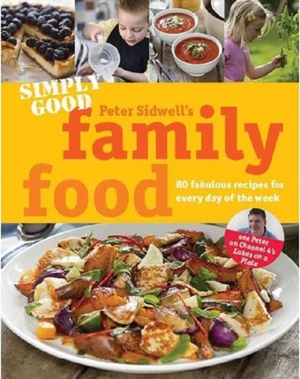 Simply Good Family Food - Peter Sidwell