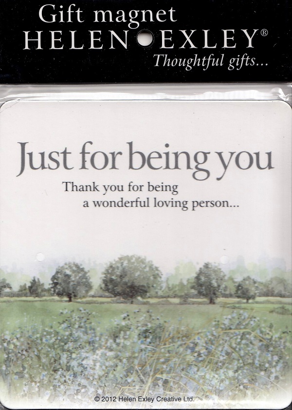 Gift magnet - Just for being you