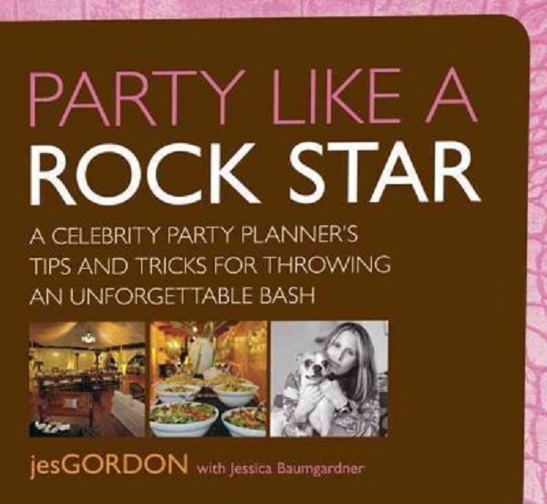 Party Like a Rock Star - Jes Gordon, Jessica Baumgardner