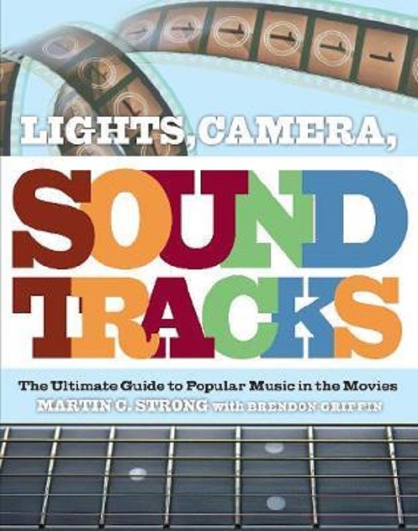 Lights, Camera, Soundtracks - Martin Strong, Brendon Griffin