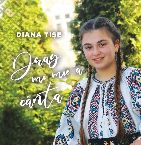 CD Drag mi mie a canta - Diana Tise