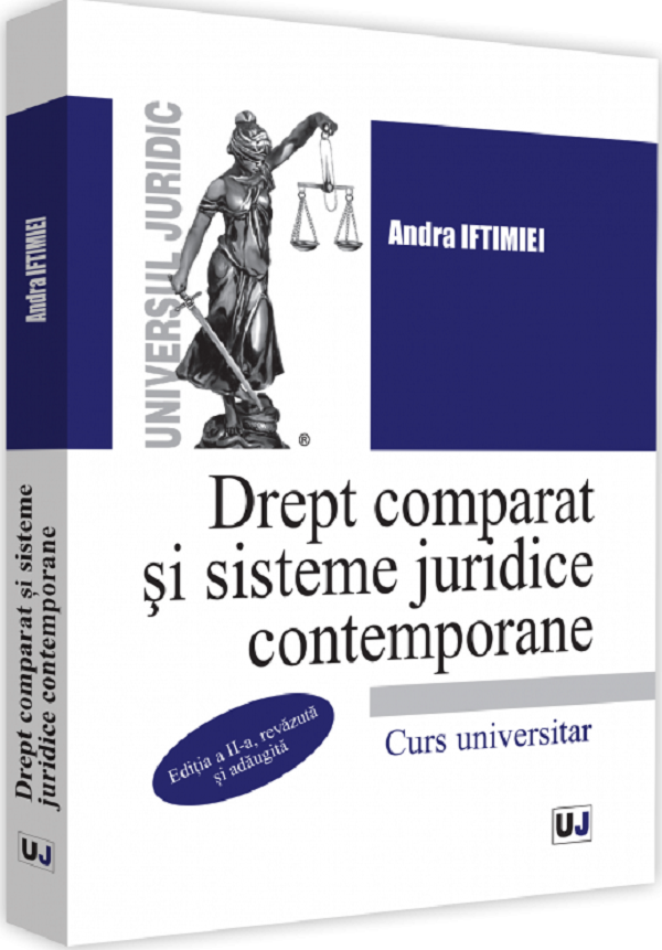 Drept comparat si sisteme juridice contemporane Ed.2 - Andra Iftimiei