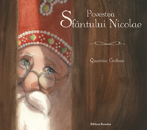 Povestea Sfantului Nicolae - Quentin Greban