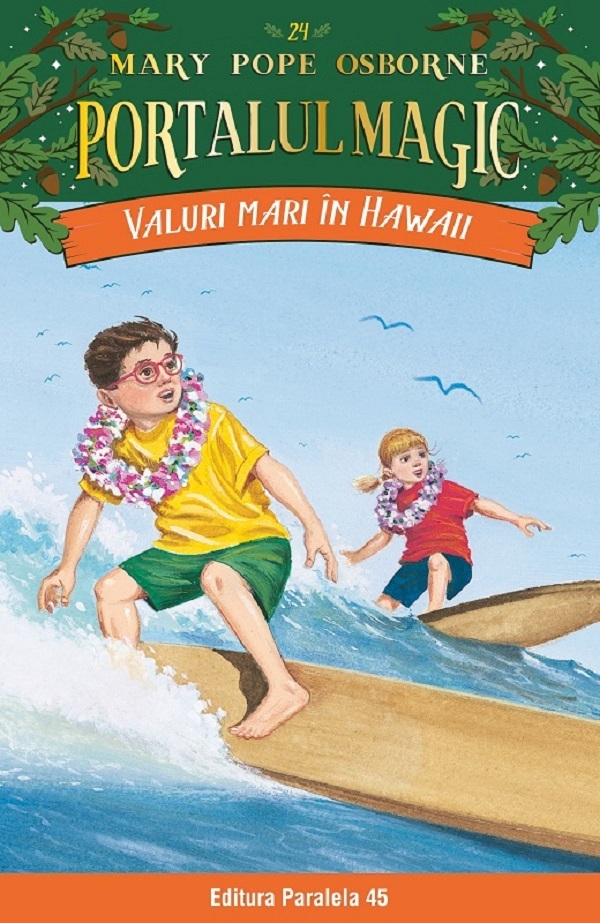 Portalul magic 24: Valuri mari in Hawaii - Mary Pope Osborne