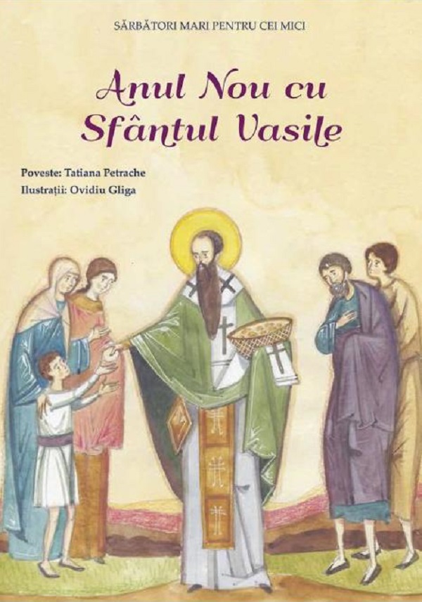 Anul nou cu Sfantul Vasile - Tatiana Petrache