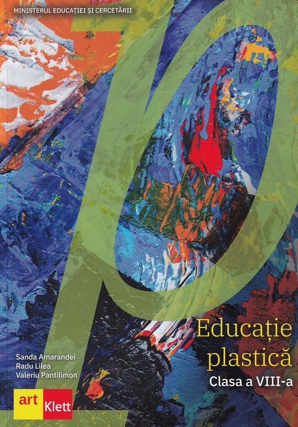 Educatie plastica - Clasa 8 - Manual - Sanda Amarandei, Radu Lilea