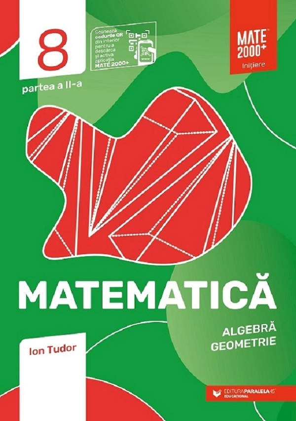Matematica - Clasa 8 - Partea 2 - Initiere - Ion Tudor