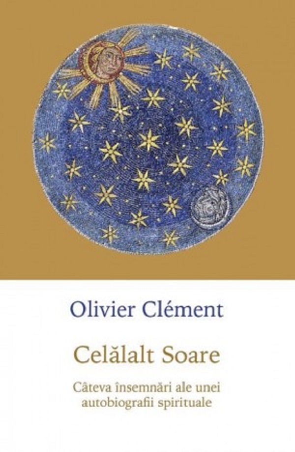 Celalalt soare - Olivier Clement