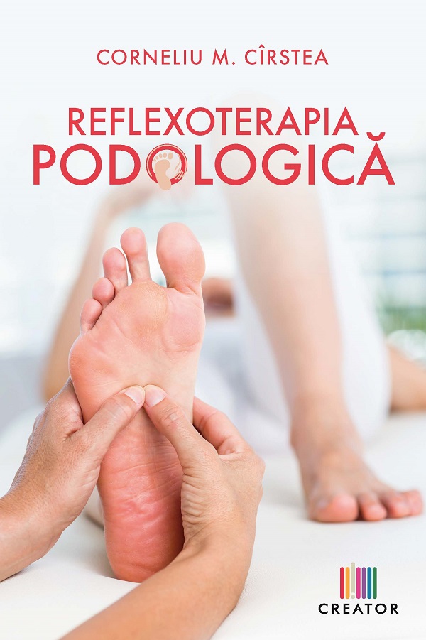 Reflexoterapia podologica - Corneliu M. Cirstea