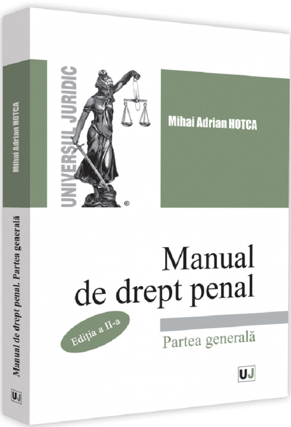 Manual de drept penal. Partea generala Ed.2 - Mihai Adrian Hotca