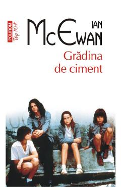 Coperta cărții 'Gradina de ciment - Ian McEwan'