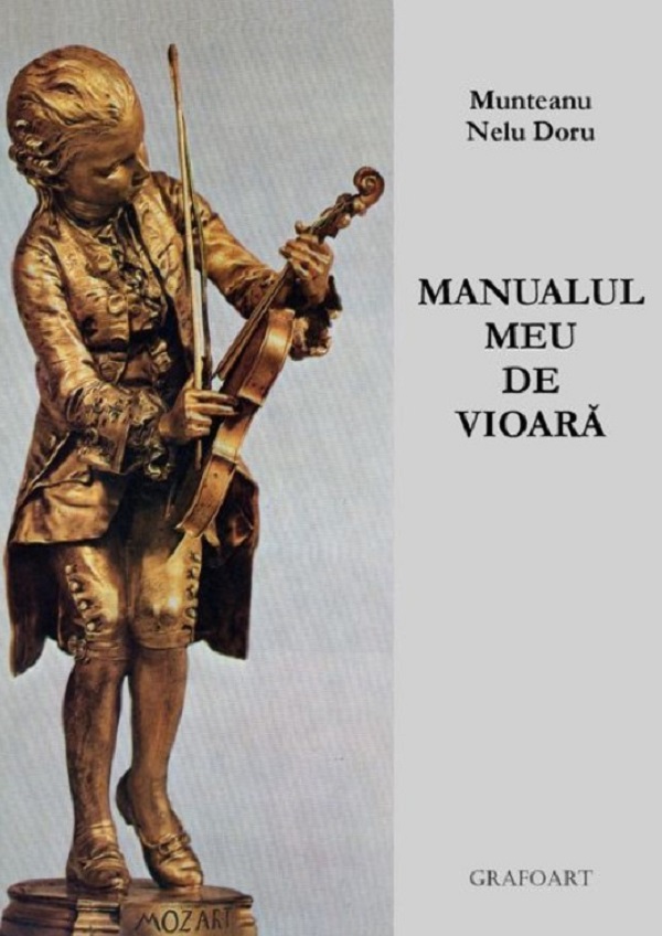 Manualul meu de vioara - N.D. Munteanu