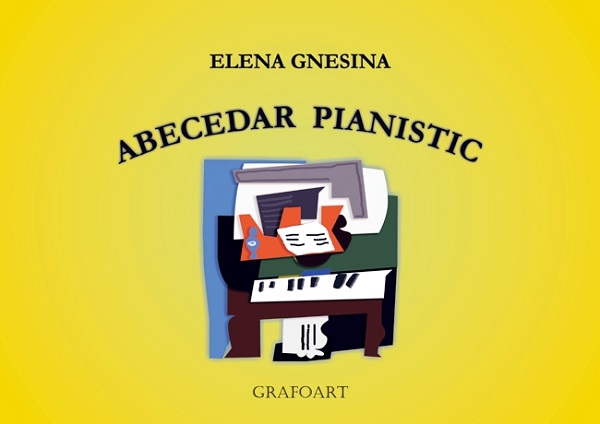 Abecedar pianistic - Elena Gnesina