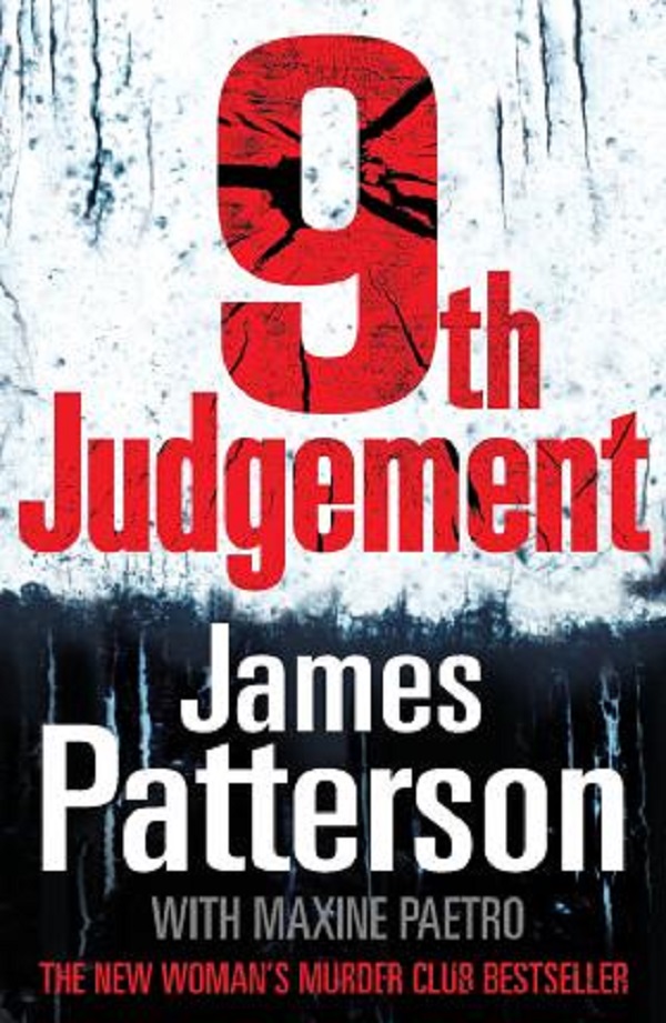 9th Judgement. Women's Murder Club 9 - James Patterson