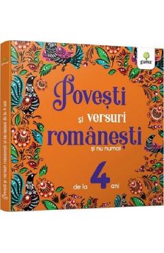 Coperta cărții 'Povești și versuri românești și nu numai pentru 4 ani'
