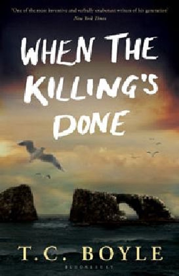 When the Killing's Done - T.C. Boyle