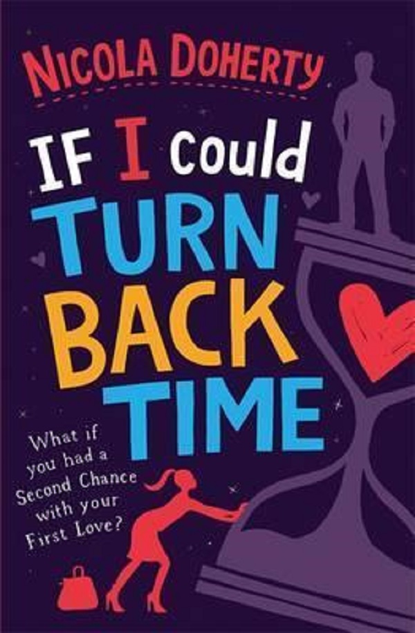 If I Could Turn Back Time - Nicola Doherty