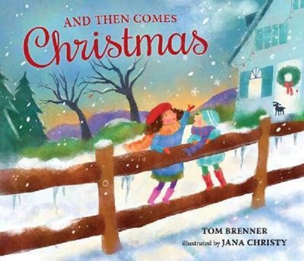 And Then Comes Christmas - Tom Brenner, Jana Christy