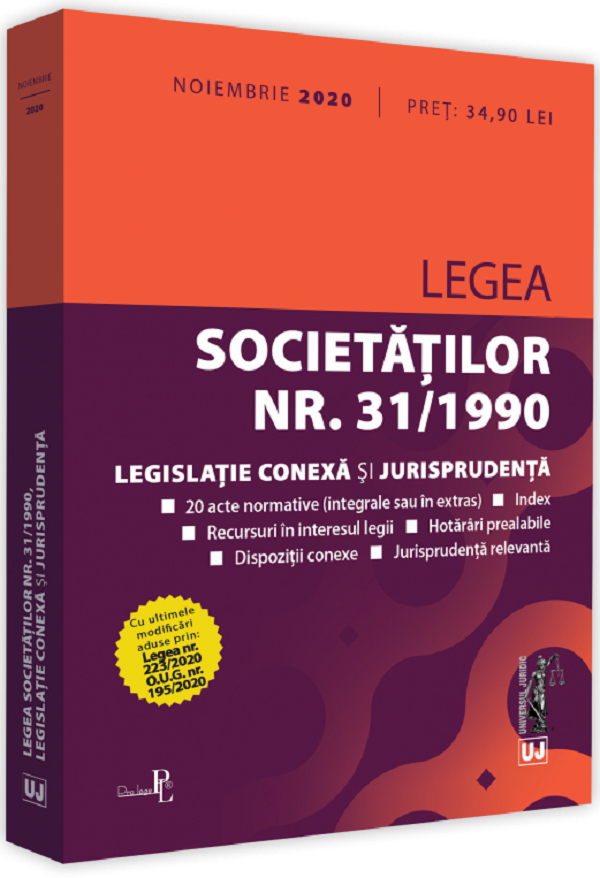 Legea societatilor nr. 31/1990. Legislatie conexa si jurisprudenta. Noiembrie 2020